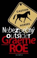 Roe Graeme: Nebezpečný outsider