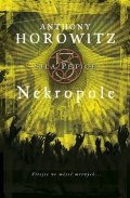 Horowitz Anthony: Nekropole - Síla Pětice 4