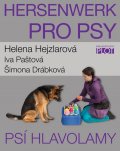 Hejzlarová Helena: Hersenwerk pro psy - Psí hlavolamy