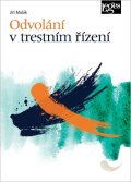 Mulák Jiří: Odvolání v trestním řízení