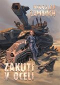 Žamboch Miroslav: Zakuti v oceli