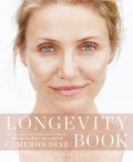 Diaz Cameron: Longevity Book - O umění stárnout a žít naplno