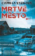 Stenová Camilla: Mrtvé město
