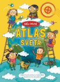 Bruzzone Catherine: Můj první atlas světa