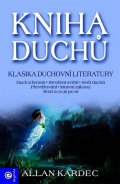 Kardec Alan: Kniha duchů