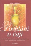 Augustín Jozef: Povídání o čaji