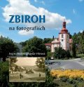 Svobodová Eva: Zbiroh na fotografiích