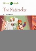 Hoffmann Ernst Theodor Amadeus: The Nutcracker + CD Starter A1 Green Apple