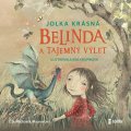 Krásná Jolka: Belinda a tajemný výlet - audioknihovna
