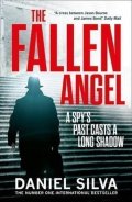 Silva Daniel: The Fallen Angel : A Spy´s Past Casts a long Shadow