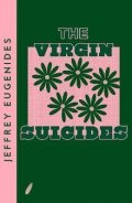 Eugenides Jeffrey: The Virgin Suicides