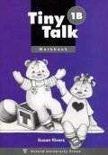 Rivers Susan: Tiny Talk 1 Workbook B