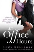 Kellaway Lucy: In Office Hours