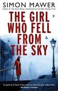 Mawer Simon: The Girl Who fell from the Sky