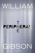 Gibson William: The Peripheral