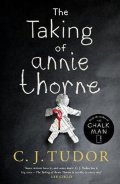 Tudor C. J.: The Taking of Annie Thorne