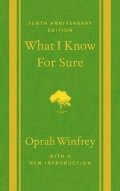 Winfrey Oprah: What I Know for Sure