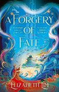 -: Forgery of Fate