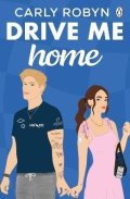 Robyn Carly: Drive Me Home