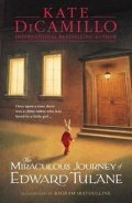 Dicamillo Kate: The Miraculous Journey of Edward Tulane