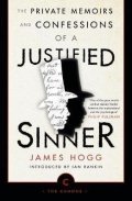 Hogg James: The Private Memoirs and Confessions of a Justified Sinner