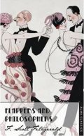 Fitzgerald Francis Scott: Flappers and Philosophers