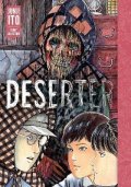 Itó Džundži: Deserter : Junji Ito Story Collection