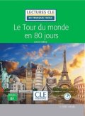 Verne Jules: Le tour du monde en 80 jours - Niveau 3/B1 - Lecture CLE en français facile
