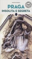 Stejskal Martin: Praga insolita e segreta