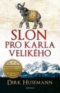 Husemann Dirk: Slon pro Karla Velikého