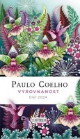 Coelho Paulo: Vyrovnanost – Diář 2024