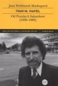 Wohlmuth Markupová Jana: Ivan M. Havel