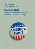 Hornát Jan, Kýrová Lucie: America First