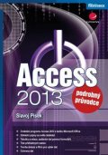 Písek Slavoj: Access 2013 - Podrobný průvodce