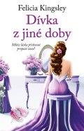 Kingsley Felicia: Dívka z jiné doby