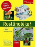 Baumjohannová Dorothea: Rostlinolékař - Rádce zahrádkáře - 4. vydání