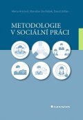 Urban David: Metodologie v sociální práci