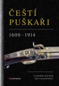 Dolínek Vladimír: Čeští puškaři 1600-1914