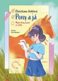 Gohlová Christiane: Pony a já