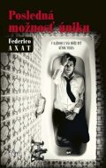 Axat Federico: Posledná možnosť úniku (slovensky)