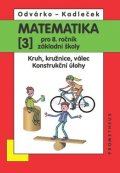 Odvárko Oldřich: Matematika pro 8. roč. ZŠ - 3.díl (Kruh, kružnice, válec; konstrukční úlohy
