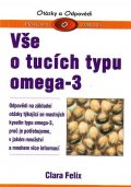 Felix Clara: Vše o tucích typu omega-3 - otázky a odpovědi - Pragma o zdraví