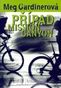 Gardinerová Meg: Případ Mission Canyon