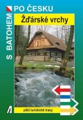 Bělaška Petr: Žďárské vrchy - S batohem po česku