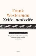Westerman Frank: Zvíře, nadzvíře