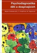 Svoboda M., Krejčířová D.: Psychodiagnostika dětí a dospívajících