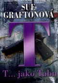 Graftonová Sue: T… jako tabu