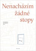 : Nenacházím žádné stopy