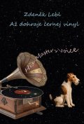 : Až dohraje černej vinyl