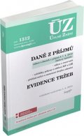 kolektiv autorů: ÚZ 1312 Daně z příjmů, evidence tržeb